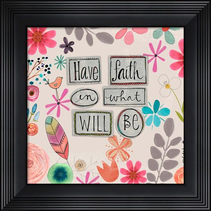 Framed Faith Will Be Print