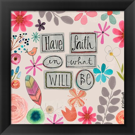 Framed Faith Will Be Print