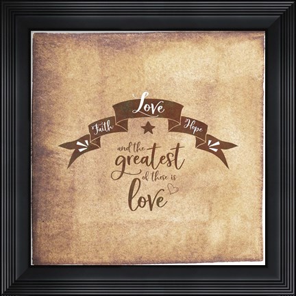 Framed Faith Hope Love Banner Print