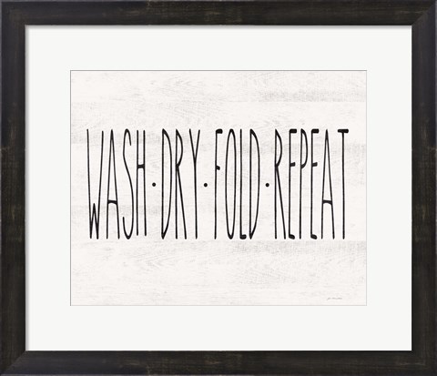 Framed Wash - Dry - Fold - Repeat Print