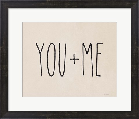 Framed You + Me Print
