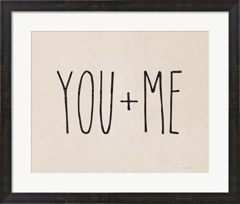 Framed You + Me Print