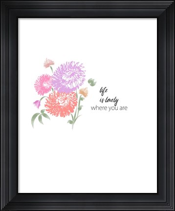 Framed Life is Lovely Print