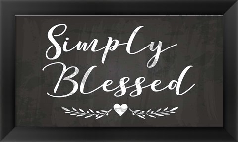 Framed Simply Blessed Print