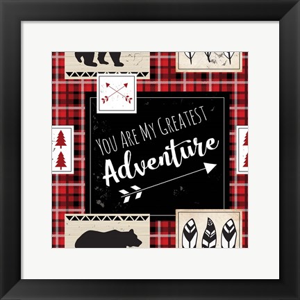 Framed You Are My Greatest Adventure Print