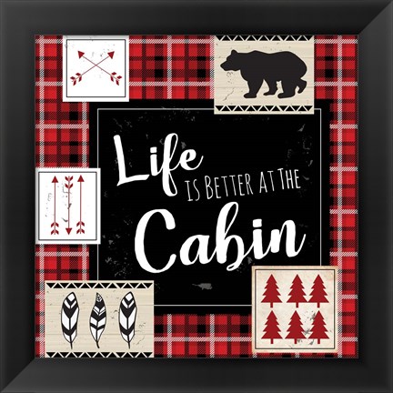 Framed Life is Better at the Cabin Print