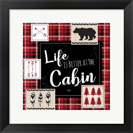 Framed Life is Better at the Cabin Print