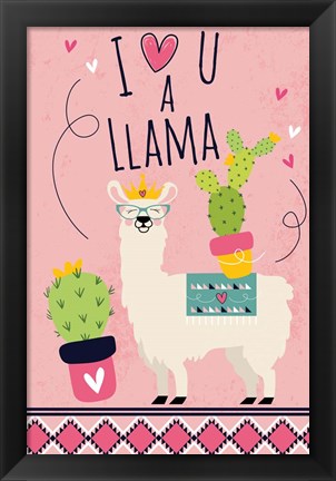 Framed I Love You a Llama Print