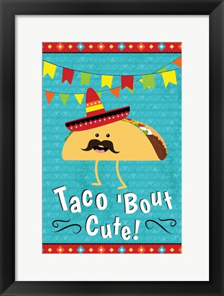 Framed Taco Bout Cute Print