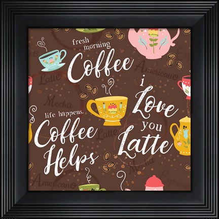 Framed I Love You a Latte III Print