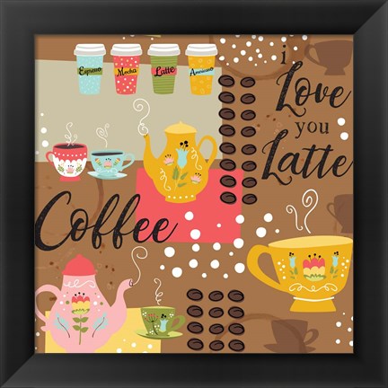 Framed I Love You a Latte IV Print