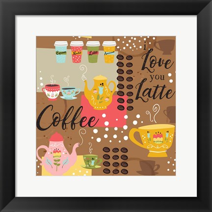 Framed I Love You a Latte IV Print