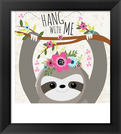 Framed Hang With Me Print