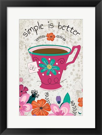 Framed Simple is Better Print