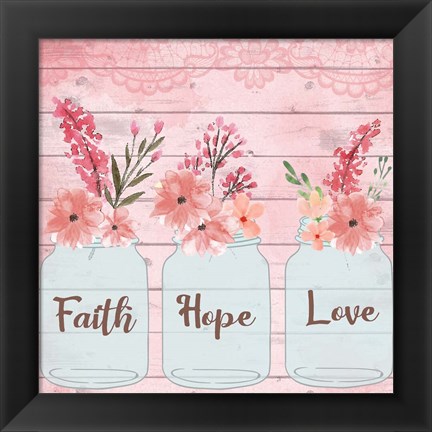 Framed Faith Hope Love Print