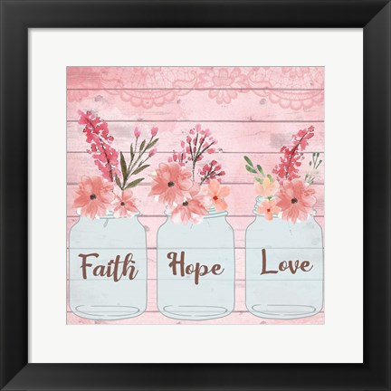 Framed Faith Hope Love Print