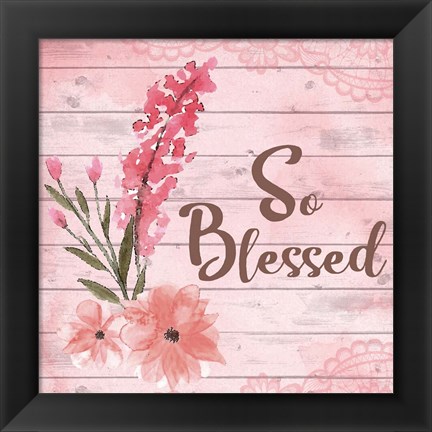 Framed So Blessed Print