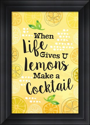 Framed When Life Print