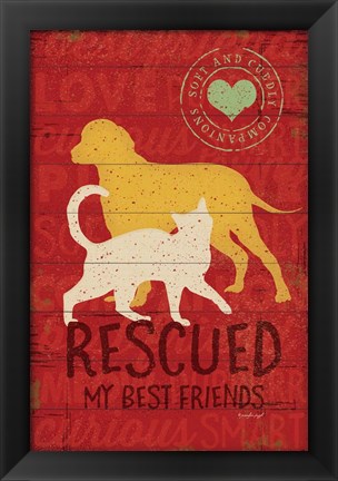 Framed Rescued my Best Friend Print