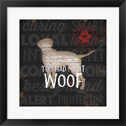 Framed You Had Me at Woof Print