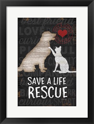 Framed Save a Life - Rescue Print