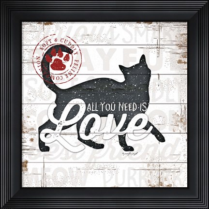 Framed All You Need is Love - Cat Print