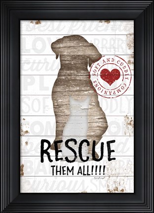 Framed Rescue them All Print