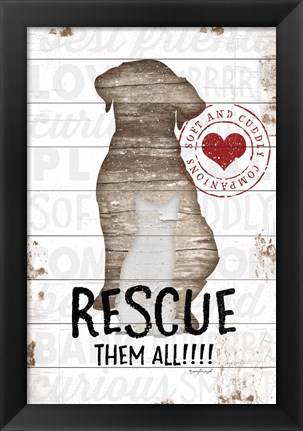 Framed Rescue them All Print