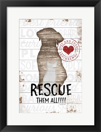 Framed Rescue them All Print