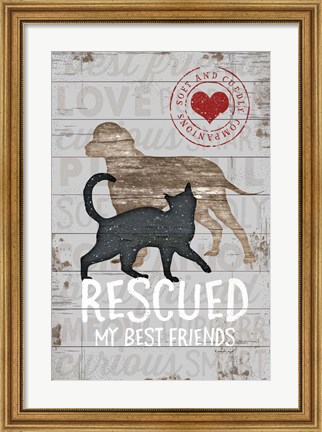 Framed Rescued My Best Friend Print