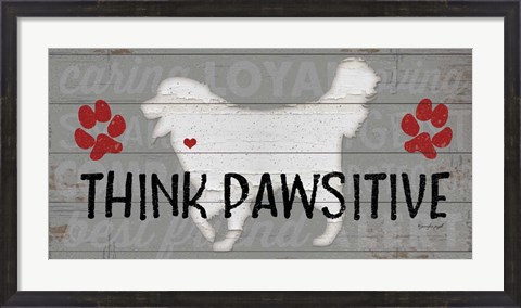 Framed Think Pawsitive Print