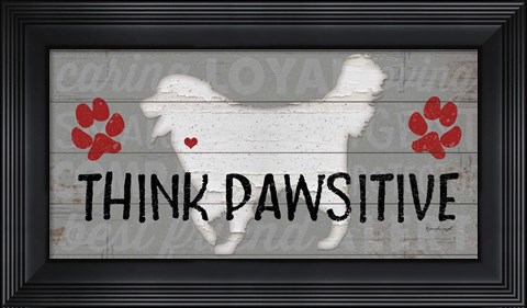 Framed Think Pawsitive Print