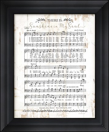 Framed There is Sunshine in My Soul Print