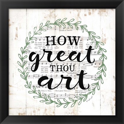 Framed How Great Thou Art Print