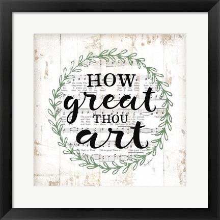 Framed How Great Thou Art Print