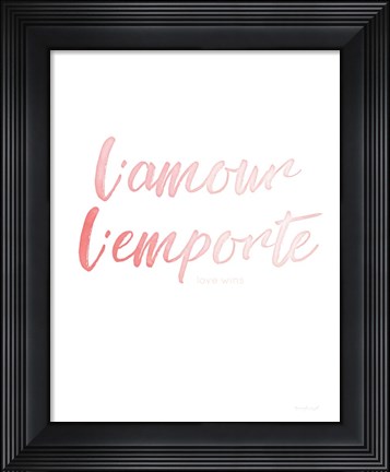 Framed L&#39;amour L&#39;emporte Print