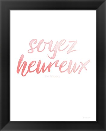 Framed Soyez Heureux Print