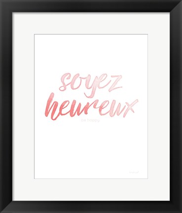 Framed Soyez Heureux Print