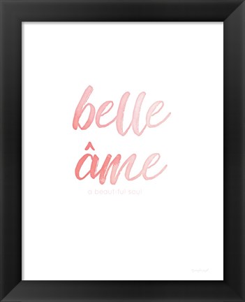Framed Belle Ame Print