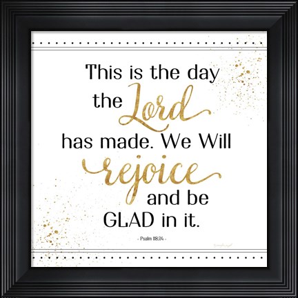 Framed Rejoice and Be Glad Print