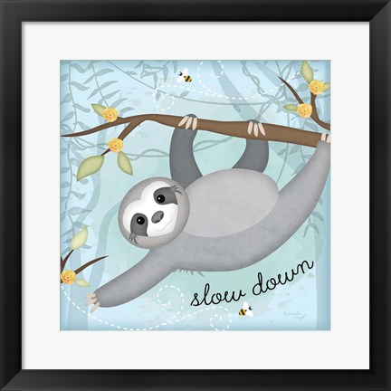 Framed Slow Down Sloth Print