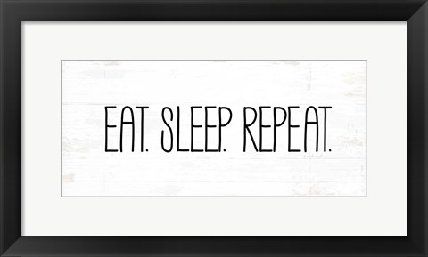 Framed Eat, Sleep, Repeat Print