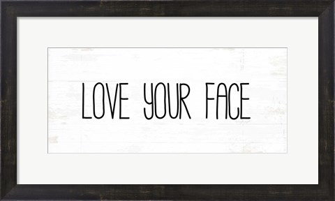 Framed Love Your Face Print