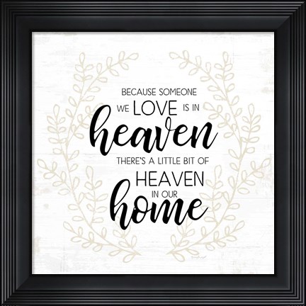 Framed Heaven in Our Home Print
