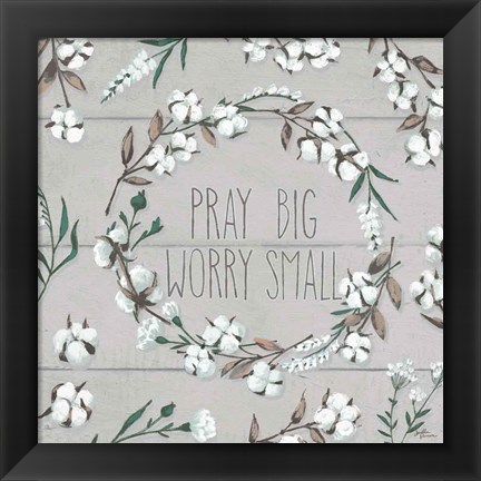 Framed Blessed VI Gray Pray Big Worry Small Print