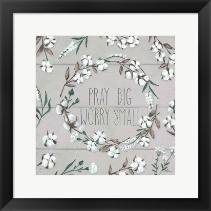 Framed Blessed VI Gray Pray Big Worry Small Print