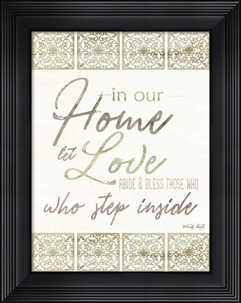 Framed In Our Home Print