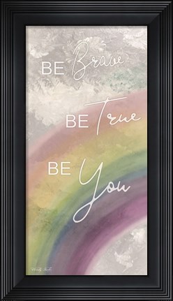 Framed Be Brave Print