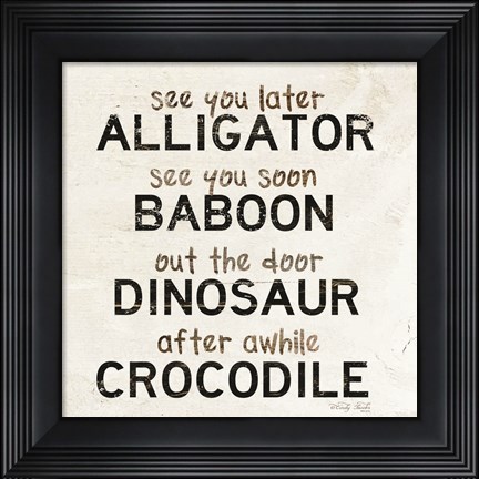 Framed See You Later Print