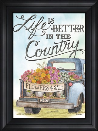 Framed Life is Better in the Country Print